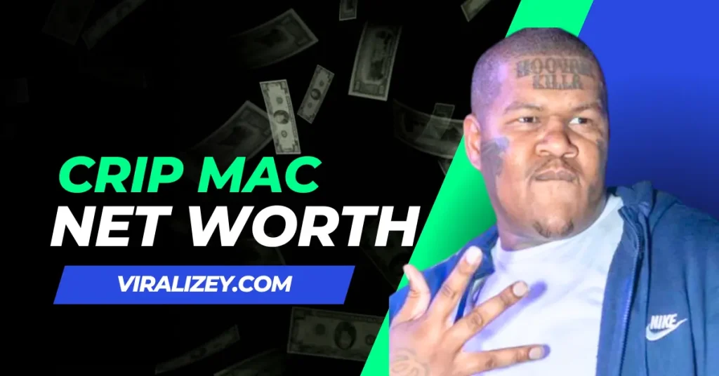 Crip Mac Net Worth 2024