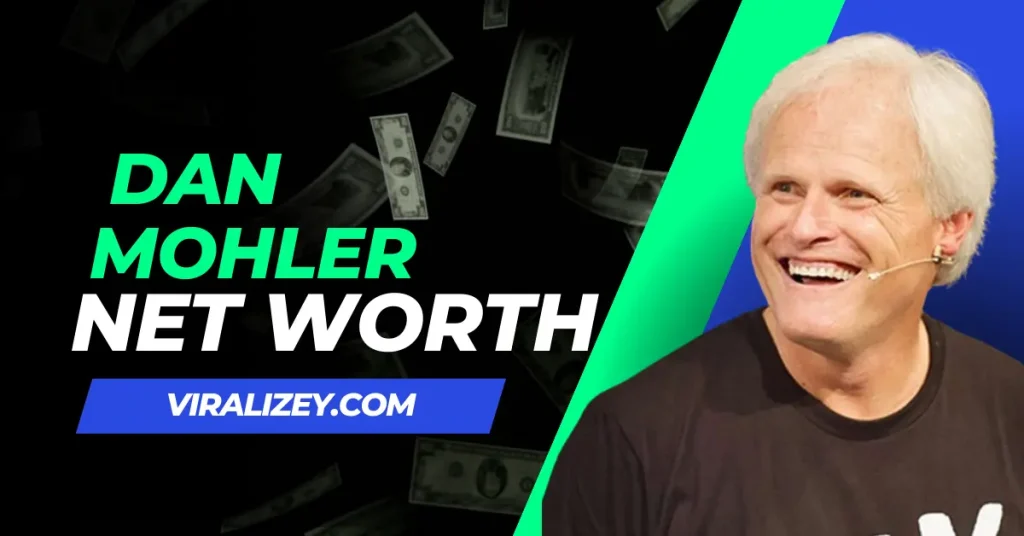 Dan Mohler net worth 2024