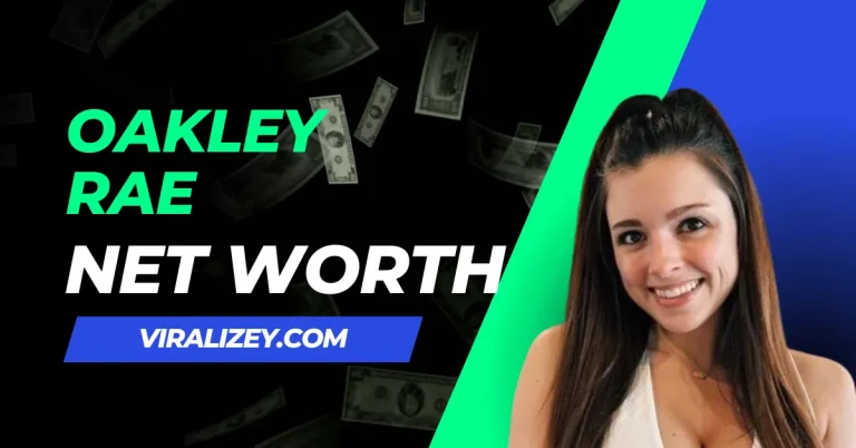 Oakley Rae Net Worth 2024