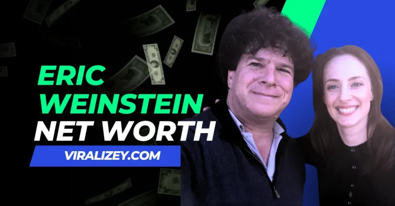 Eric Weinstein Net Worth 2024