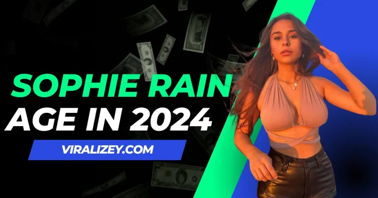 Sophie Rain Age In 2024