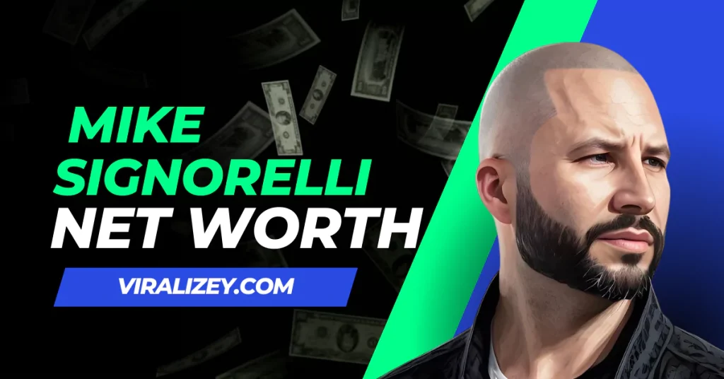 mike-signorelli-net-worth-2024